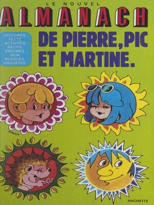 cover image of Le nouvel almanach de Pierre, Pic et Martine